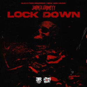 Lock Down (feat. Grimeyy) [Explicit]