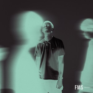 FMS (For myself) [Explicit]