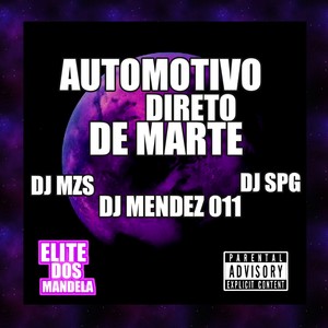 AUTOMOTIVO DIRETO DE MARTE (Explicit)