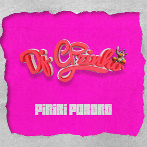 Piriri Pororó (Explicit)