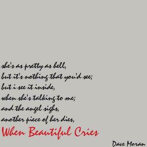 When Beautiful Cries