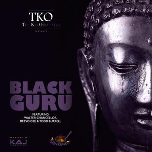 Black Guru (feat. Walter Chancellor, Deevo Dee & Todd Burrell)