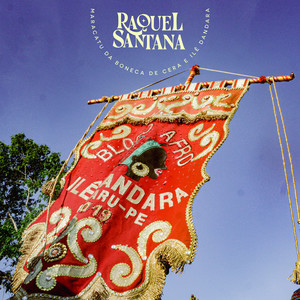 Maracatu da Boneca de Cera e Ilê Dandara