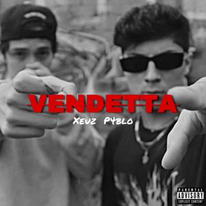 Vendetta (feat. P4BLÔ SKG) (Explicit)