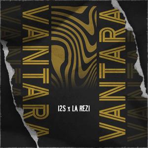 Vantara (feat. La Rezi)