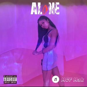 Alone(feat. Alexis Renee') (Explicit)