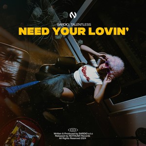 Need Your Lovin'