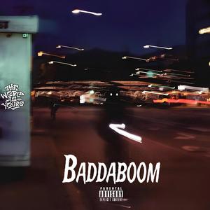 BADDABOOM (Explicit)