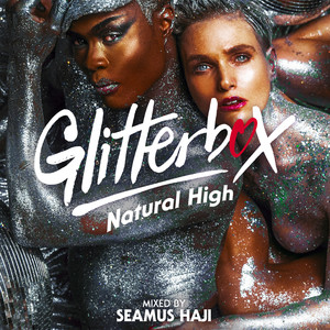 Glitterbox - Natural High (DJ Mix)