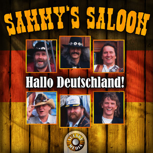 Sammy's Saloon - Hallo Deutschland