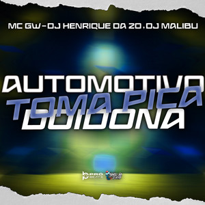 Automotivo Toma Pica Doidona