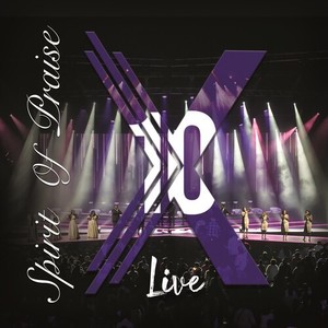 Spirit Of Praise 10 (Live)