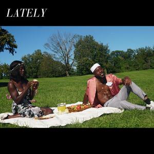 Lately (feat. Churemi)