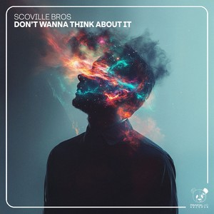 Don't Wanna Think About It (Extended Mix)
