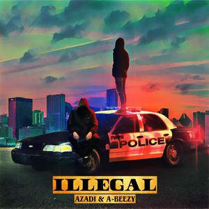 ILLEGAL (Explicit)