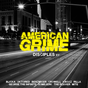 American Grime: Disciples, Vol. 2