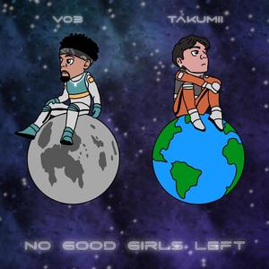 No Good Girls Left (Explicit)