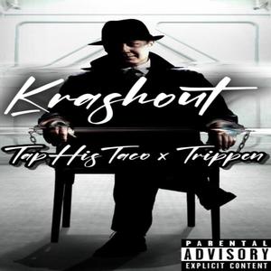 Krashout (feat. Trippen) [Explicit]