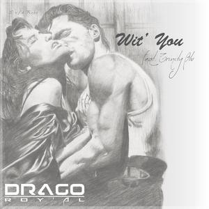 Wit' You (feat. Trinity Blu)