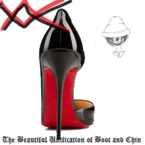 The Beautiful Unification of Boot and Chin(Louboutin)