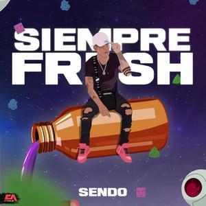 Siempre Fresh (Explicit)