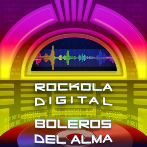 Rockola Digital Boleros del Alma