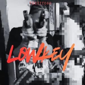 Lowkey (Explicit)