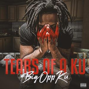 Tears Of A Ku (Explicit)