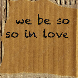 We Be So in Love (feat. Esjame')