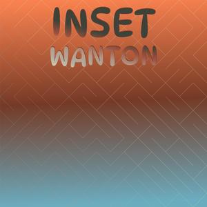 Inset Wanton