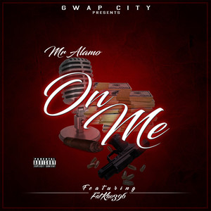 On Me (feat. FatKao396) [Explicit]