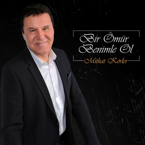 Bir Ömür Benimle Ol