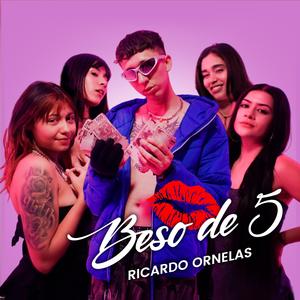 BESO DE 5 (Explicit)
