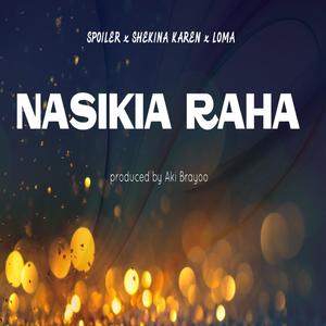 NASIKIA RAHA