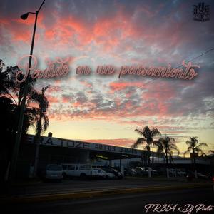 Perdido en un pensamiento (feat. Dj Poste) [Explicit]