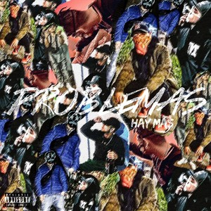 Problemas Hay Mas (Explicit)