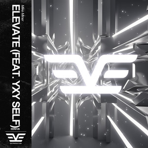 Elevate (feat. YXY SELF)