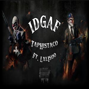 IDGAF (feat. 2500Isoo) [Explicit]