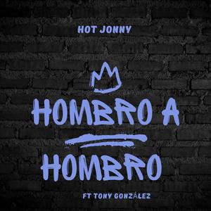 Hombro A hombro (Explicit)