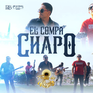 El Compa Chapo