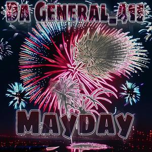 MayDay4 (Explicit)