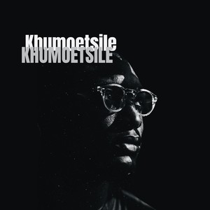 Khumoetsile (Interlude)