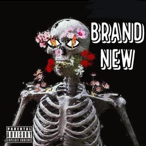 Brand New (Explicit)