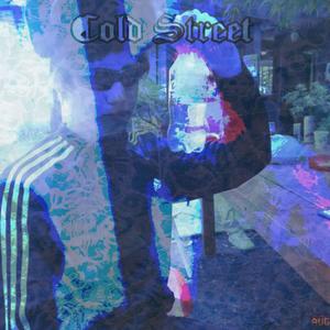 Cold Street (Explicit)