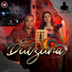 Tu Dulzura (feat. Danny Maldonado)