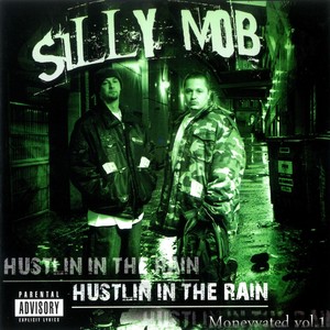 Hustlin' in the Rain(feat. Luiville Slugga) (Explicit)