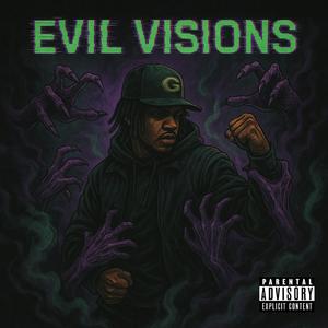 Evil Visions (Explicit)