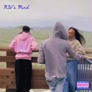NW's Mind (Explicit)