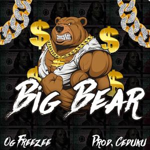 Big Bear (Explicit)