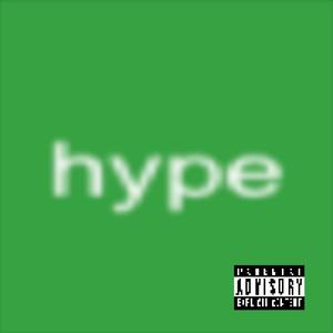 hype (Explicit)